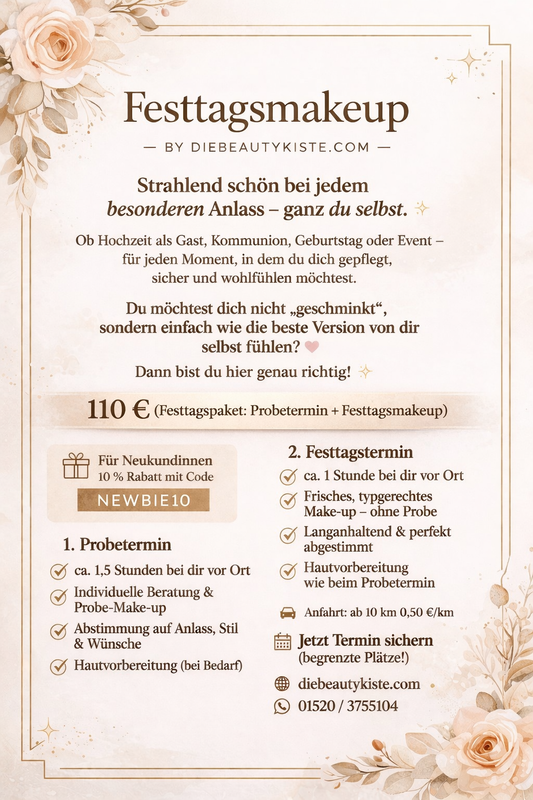 Festtagsmakeup Dauer (zwei Termine 1x 1,5Std. und 1x 1Std.)